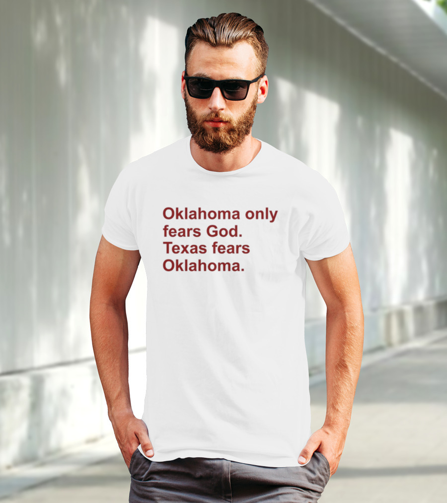 Oklahoma Only Fears God Texas Fears Oklahoma Red T-Shirt