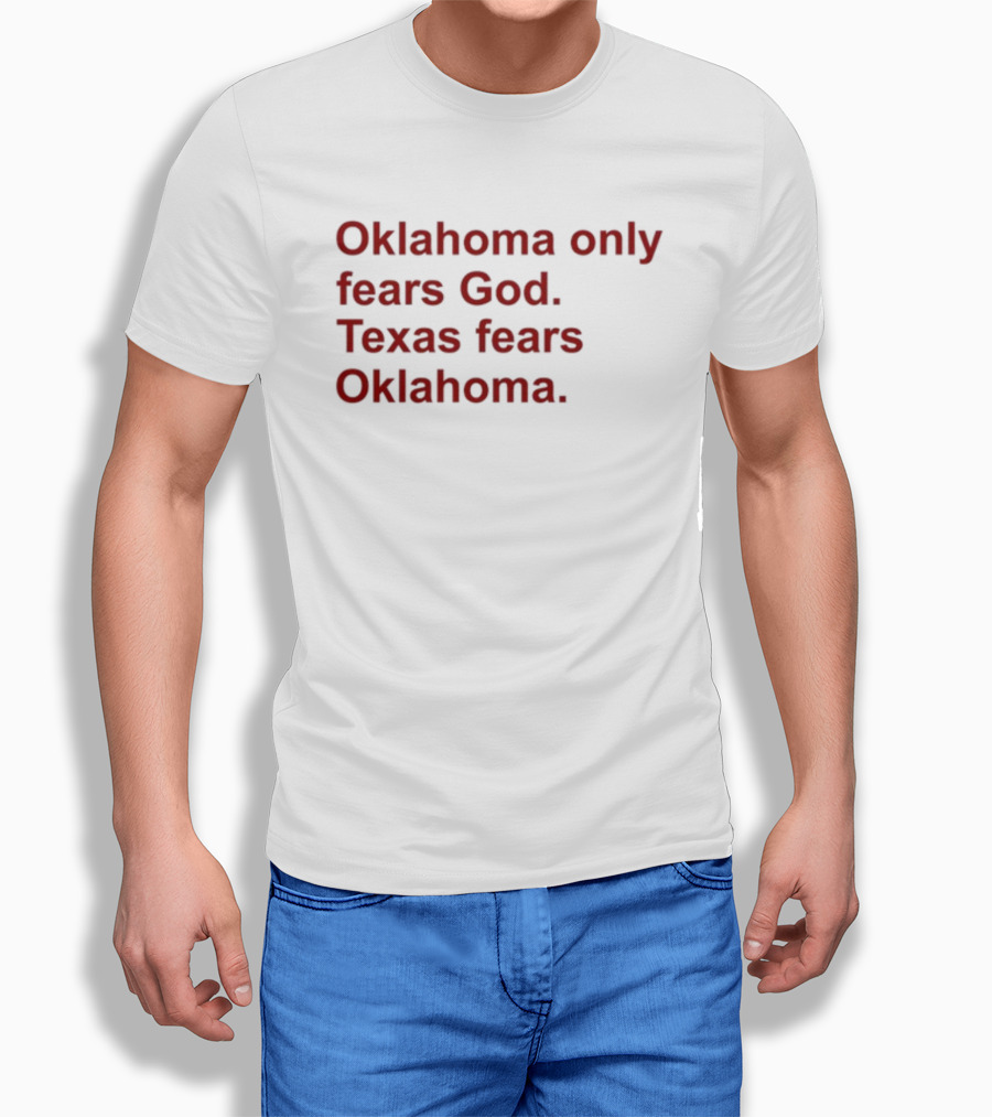 Oklahoma Only Fears God Texas Fears Oklahoma Red T-Shirt