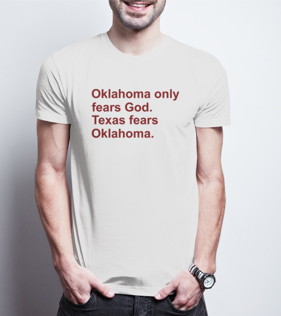 Oklahoma Only Fears God Texas Fears Oklahoma Red T-Shirt