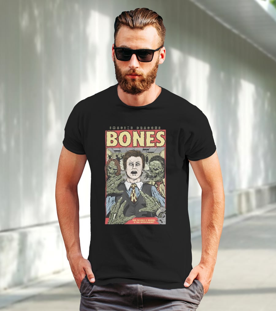 Imagine Dragons Bones Our Patience Is Waning Is This Entertaining Comic Style Zombies T-Shirt