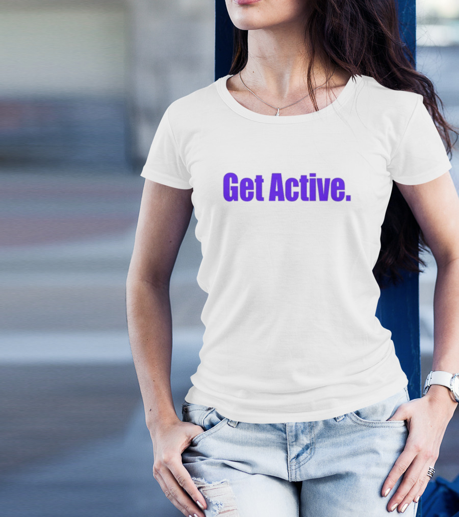 Taylor Dwaynejr Get Active Motivation T-Shirt