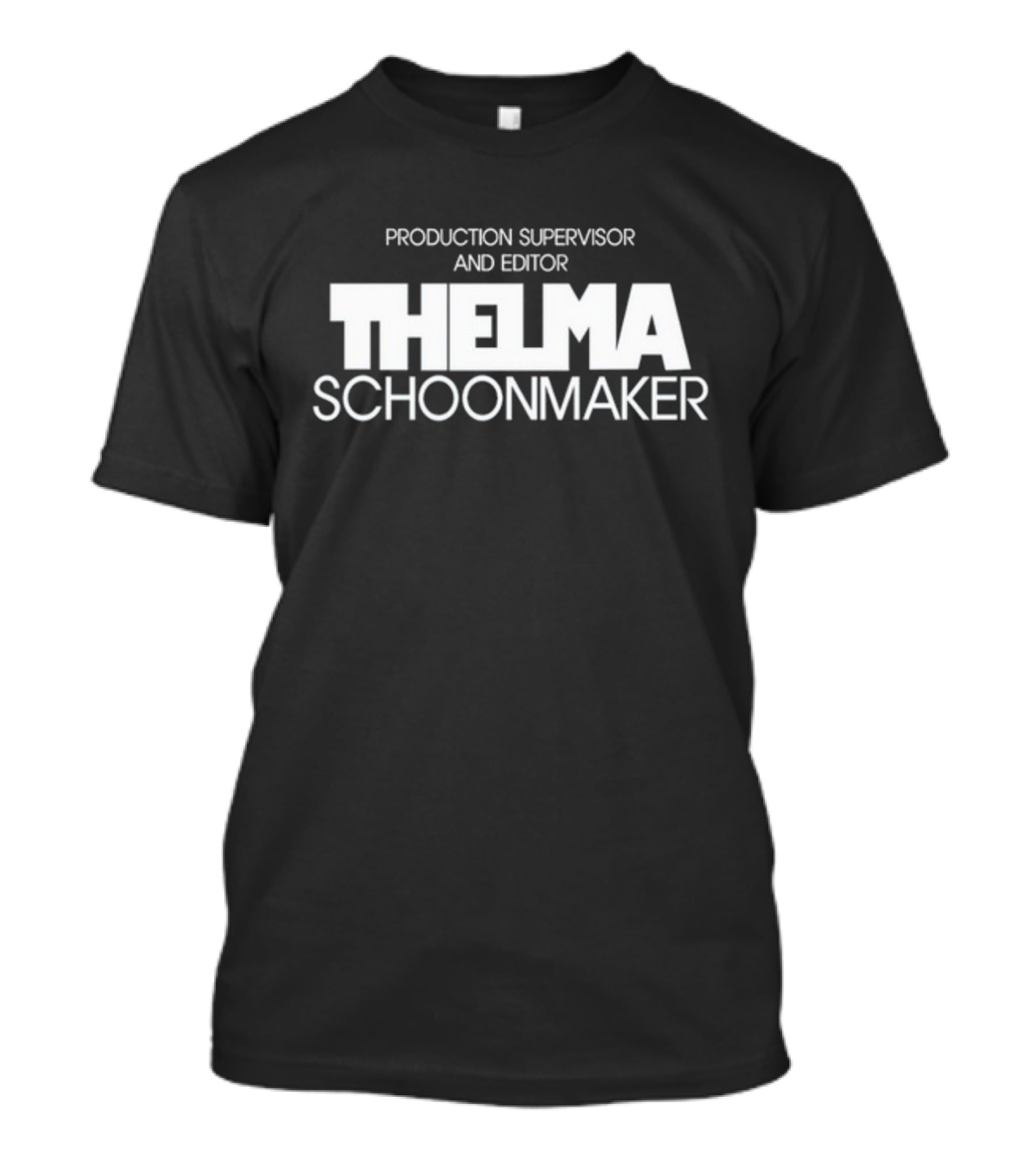 Production Supervisor And Editor Thelma Schoonmaker T-Shirt