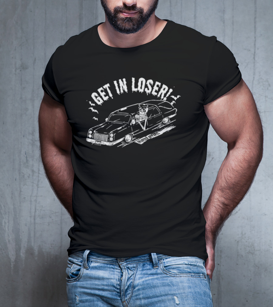 Murderapparel Get In Loser Skeleton Driving Limo Death T-Shirt