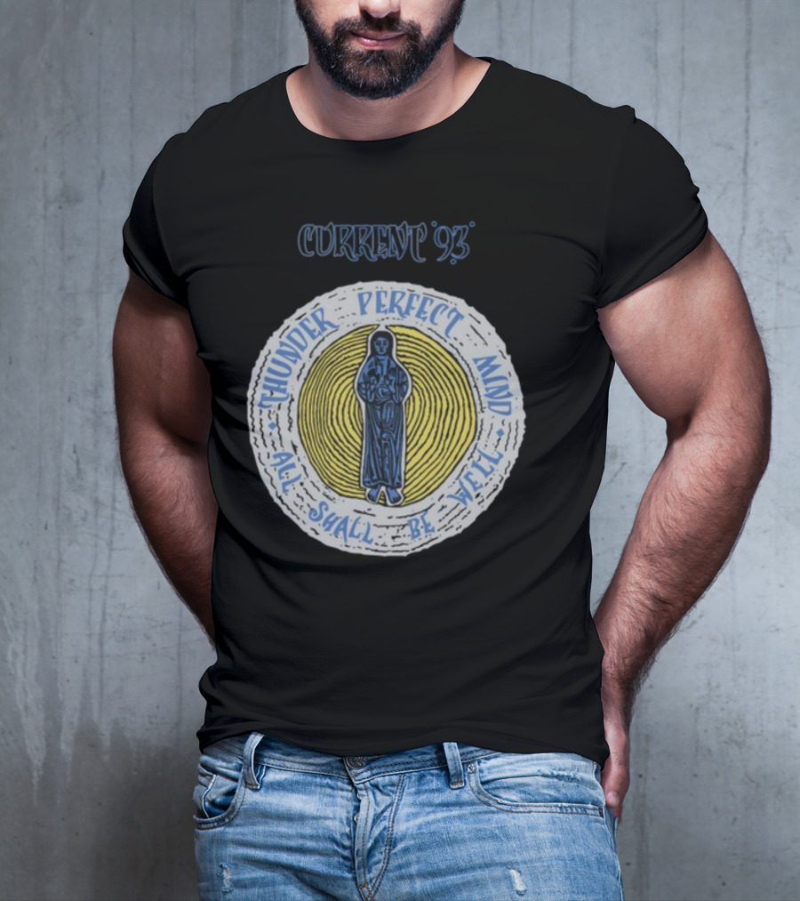 Current 93 Thunder Perfect Mind All Shall Be Well T-Shirt