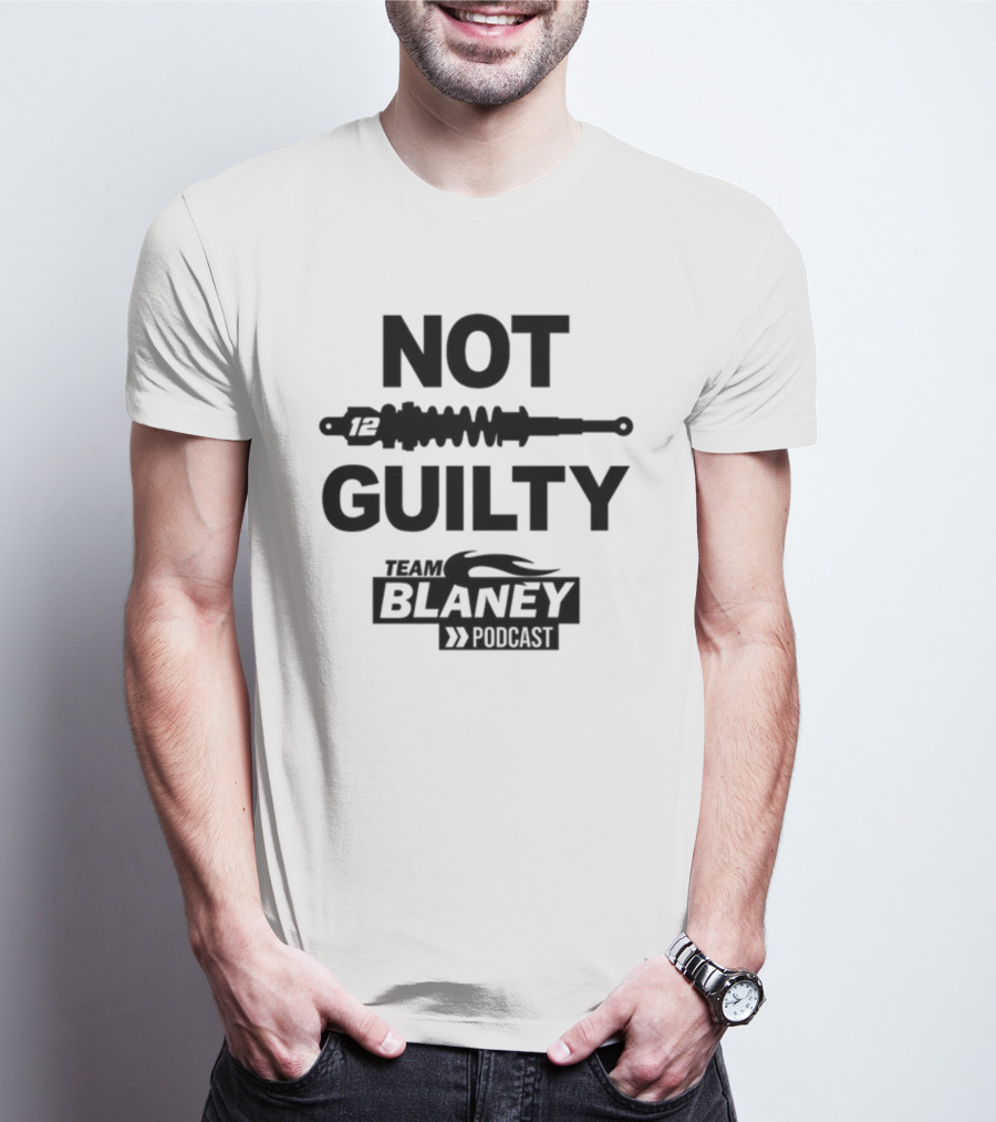 Not Guilty 12 Team Blaney Podcast T-Shirt