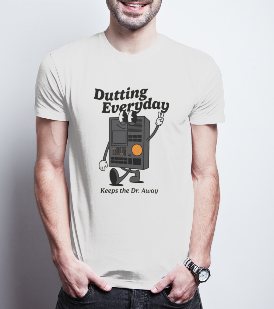 Dutting Everyday Keeps The Dr. Away Rawpaw Dr. Beat By Montañez T-Shirt