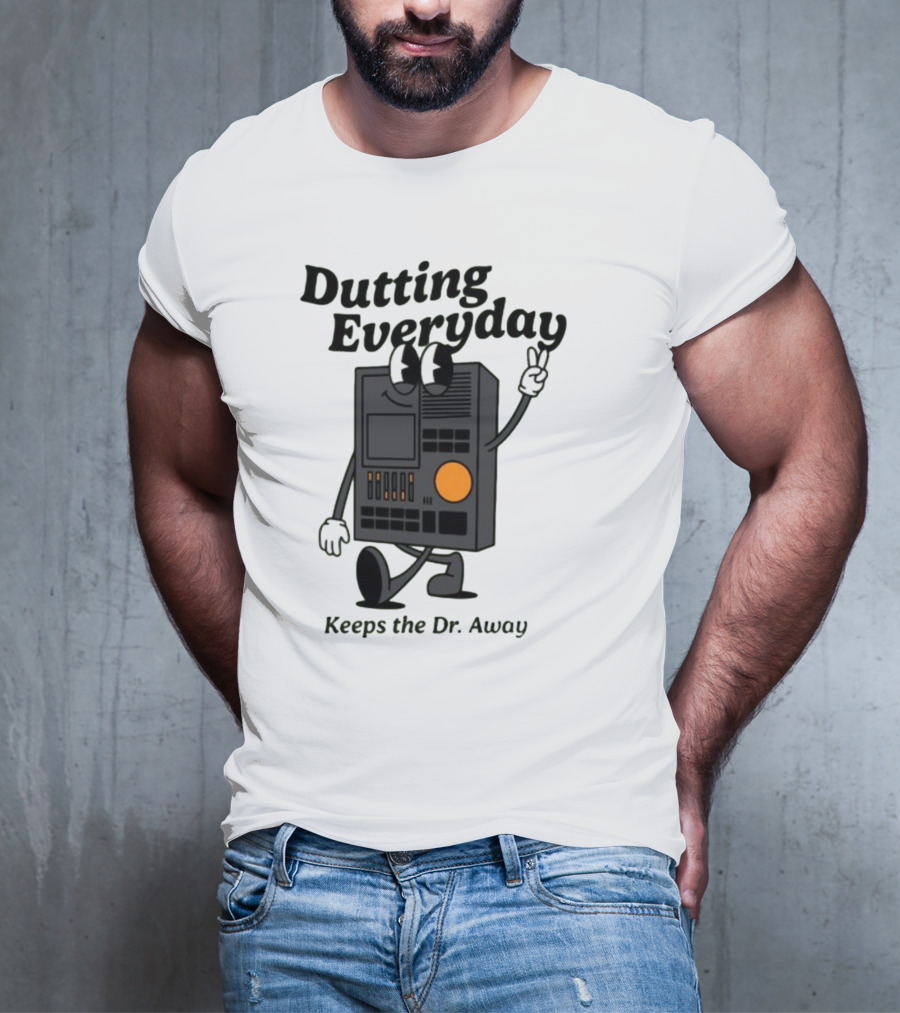 Dutting Everyday Keeps The Dr. Away Rawpaw Dr. Beat By Montañez T-Shirt