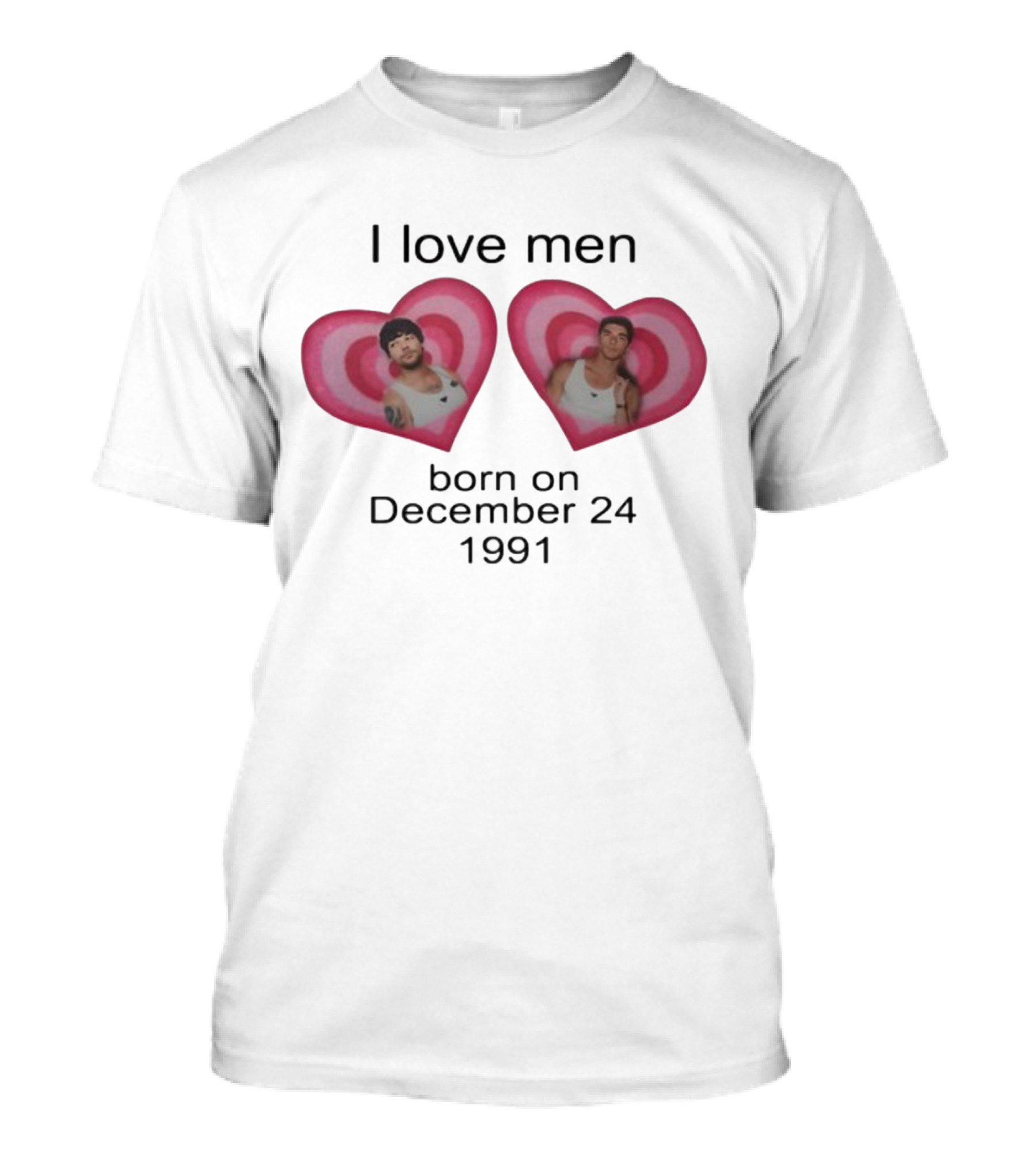 I Love Men Louis Tomlinson Born On December 24 1991 Heart Image T-Shirt