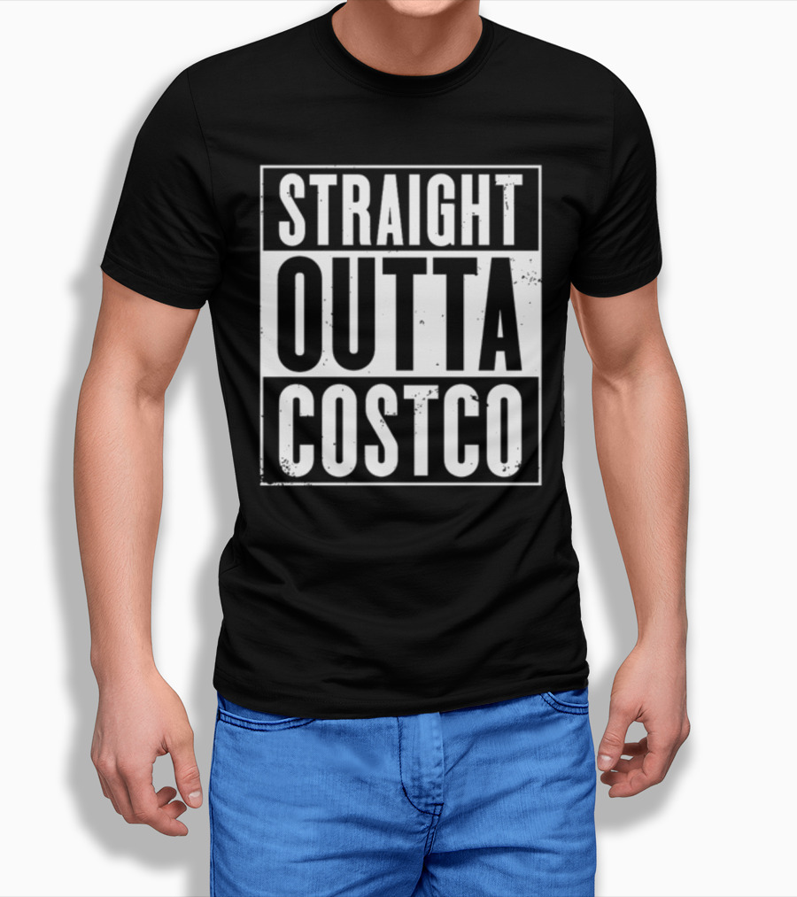 Straight Outta Costco Black And White Text Block T-Shirt