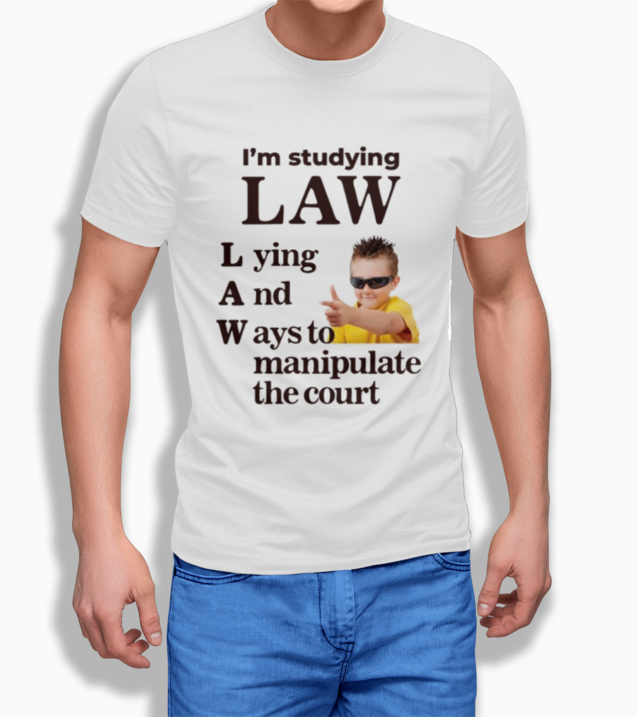 I'm Studying Law Lying And Ways To Manipulate The Court Cool Kid In Sunglasses T-Shirt