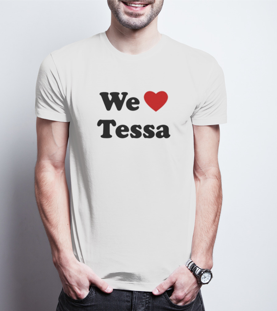 We Love Tessa Tessavirtue17 Fan Appreciation T-Shirt
