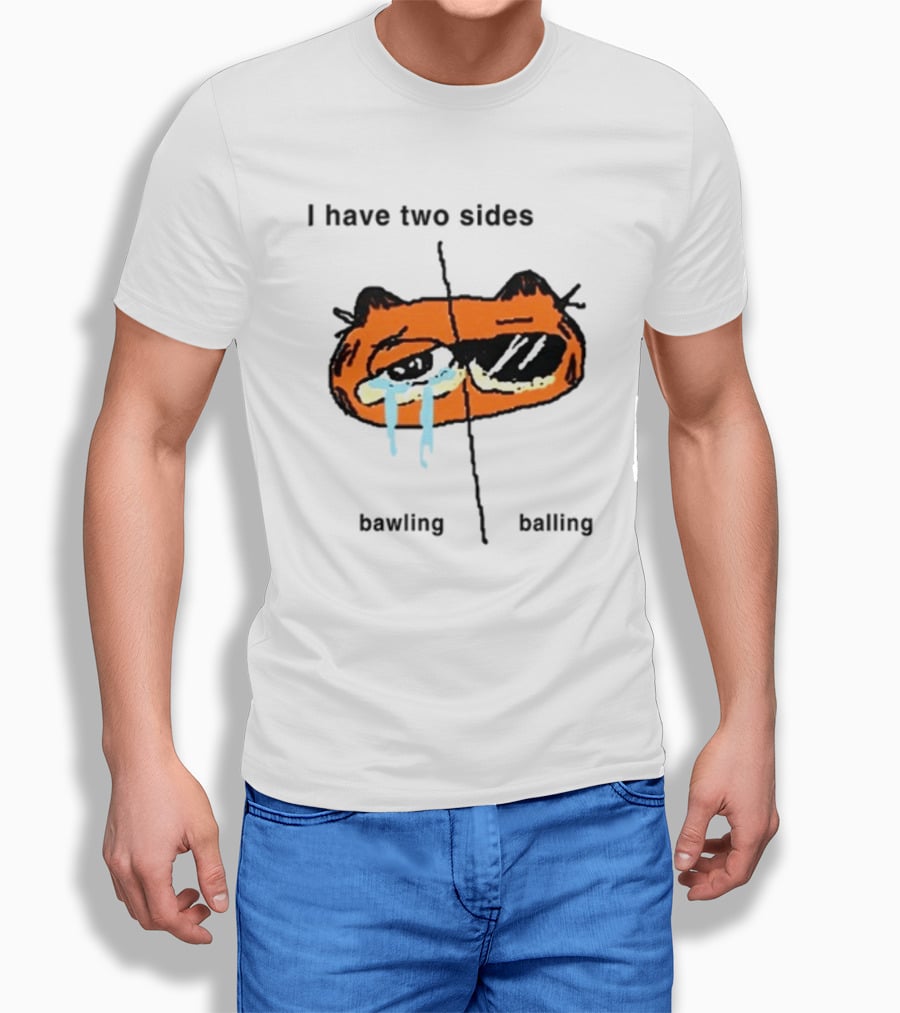Goofyahhtees I Have Two Sides Bawling Balling Orange Cartoon Face Split Humor T-Shirt