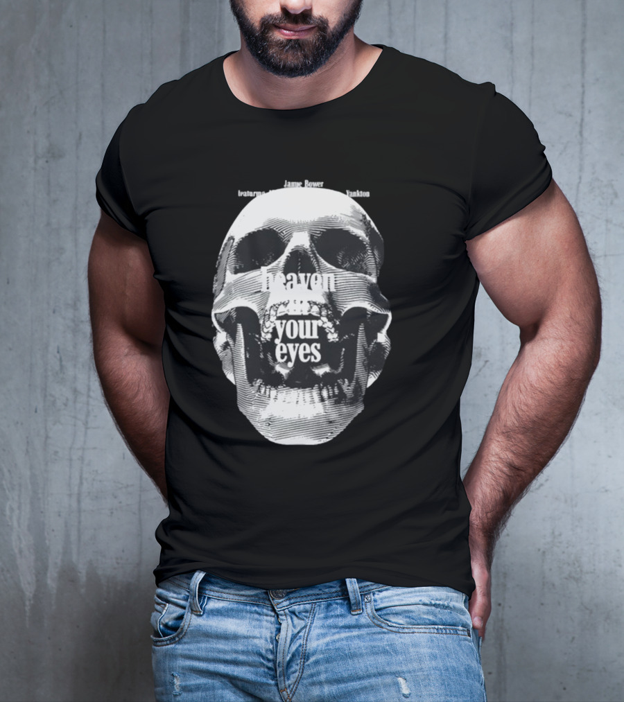 Notable Quotes On Love And Loss With Skull Imagery Heaven In Your Eyes T-Shirt