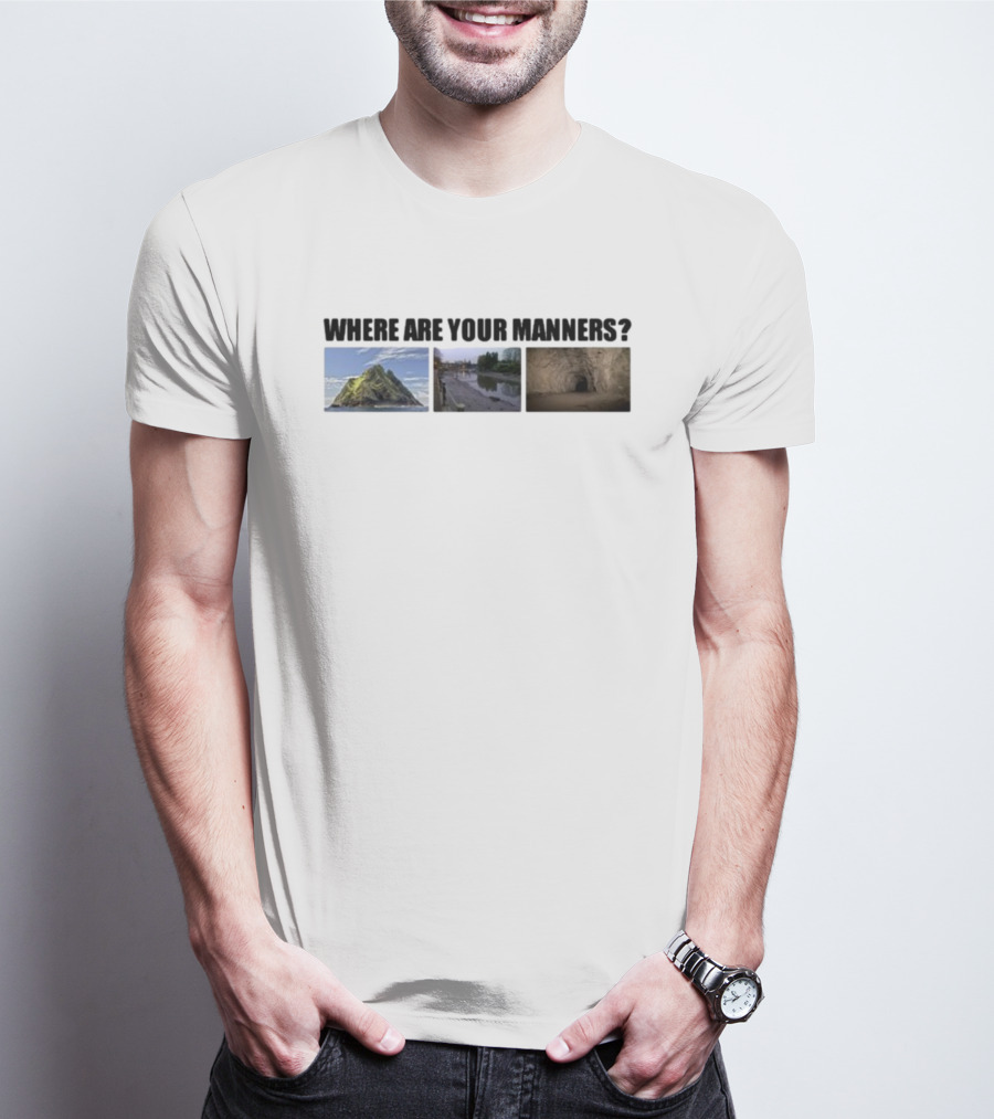 Where Are Your Manners Island River Cave T-Shirt