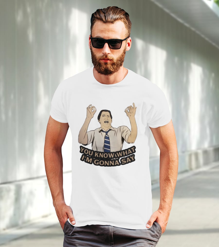 You Know What I'm Gonna Say Excited Businessman Gesture Fun T-Shirt