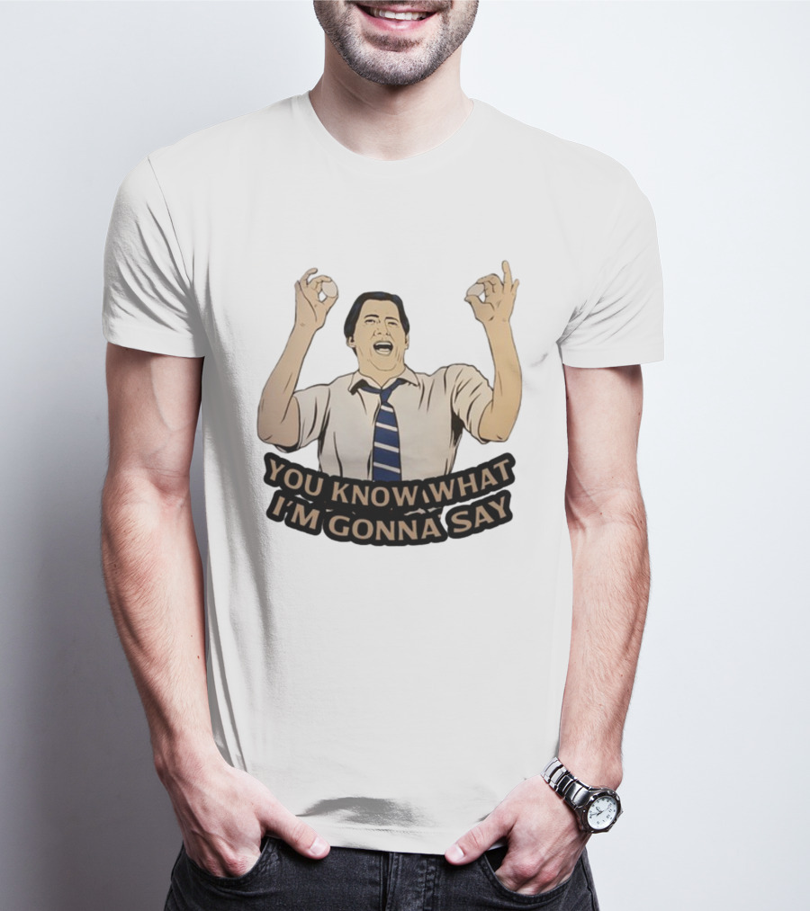 You Know What I'm Gonna Say Excited Businessman Gesture Fun T-Shirt