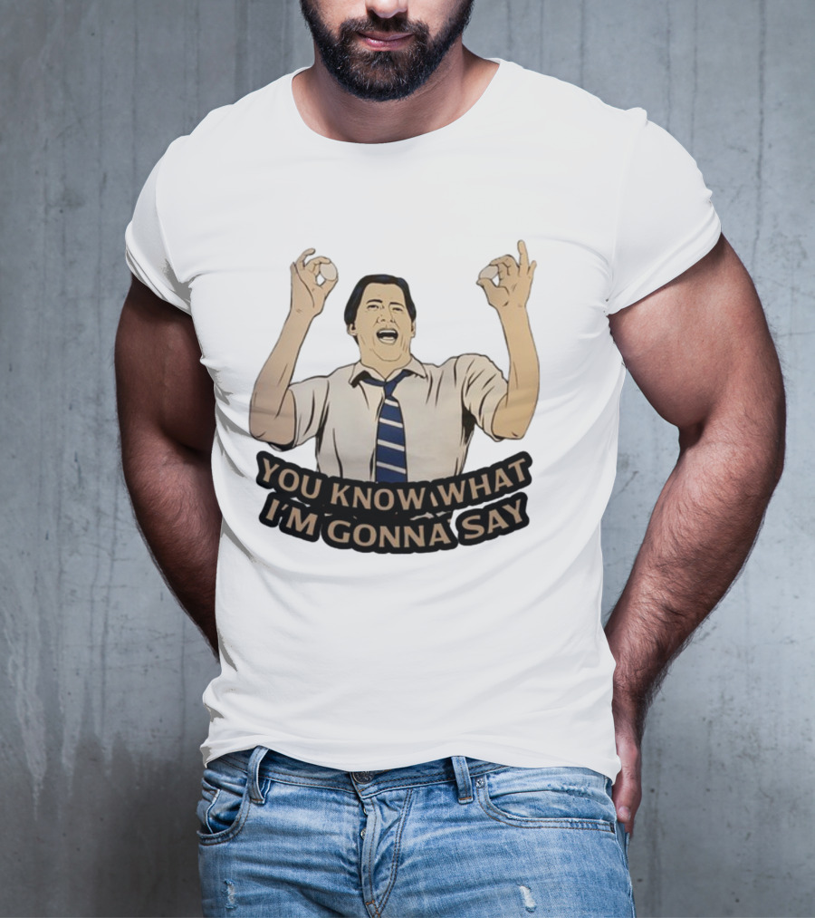You Know What I'm Gonna Say Excited Businessman Gesture Fun T-Shirt