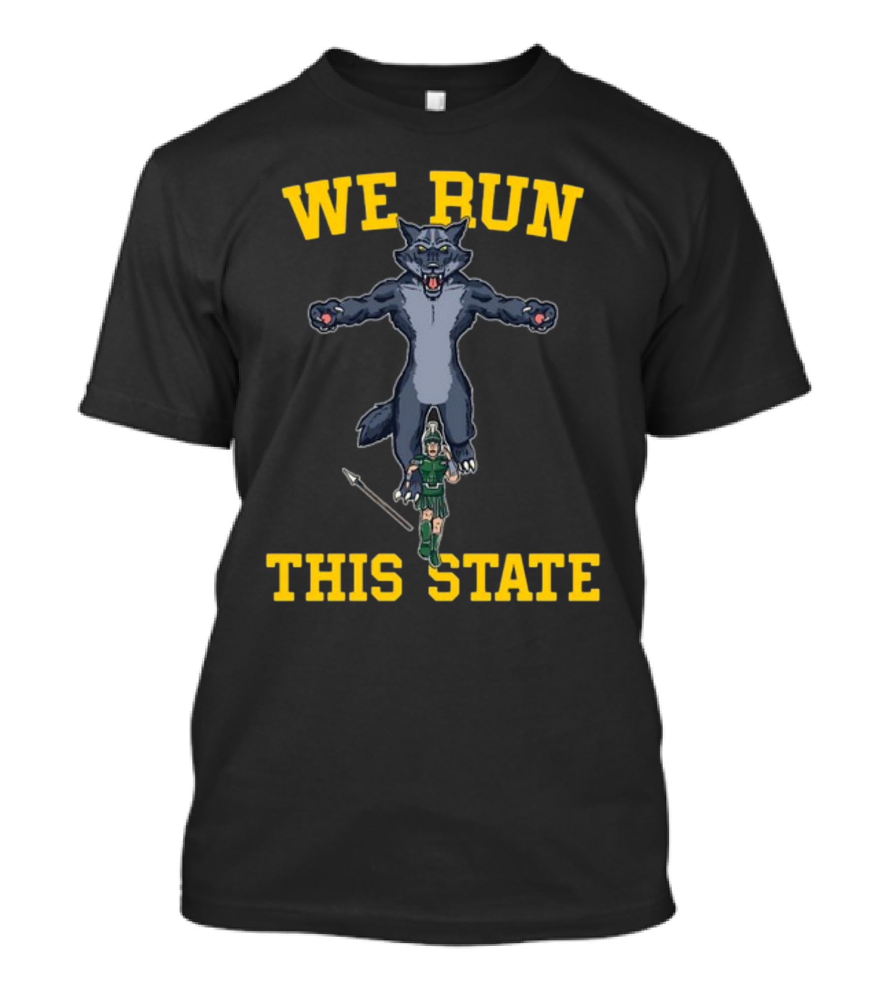 We Run This State Wolf And Spartan Warrior T-Shirt