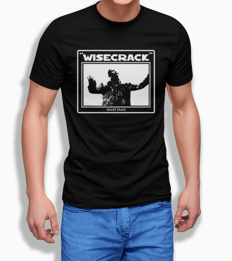 Haley Blais Wisecrack T-Shirt