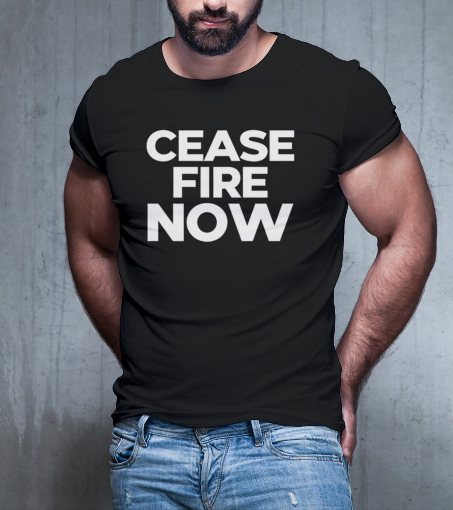 Cease Fire Now Peace Advocacy T-Shirt