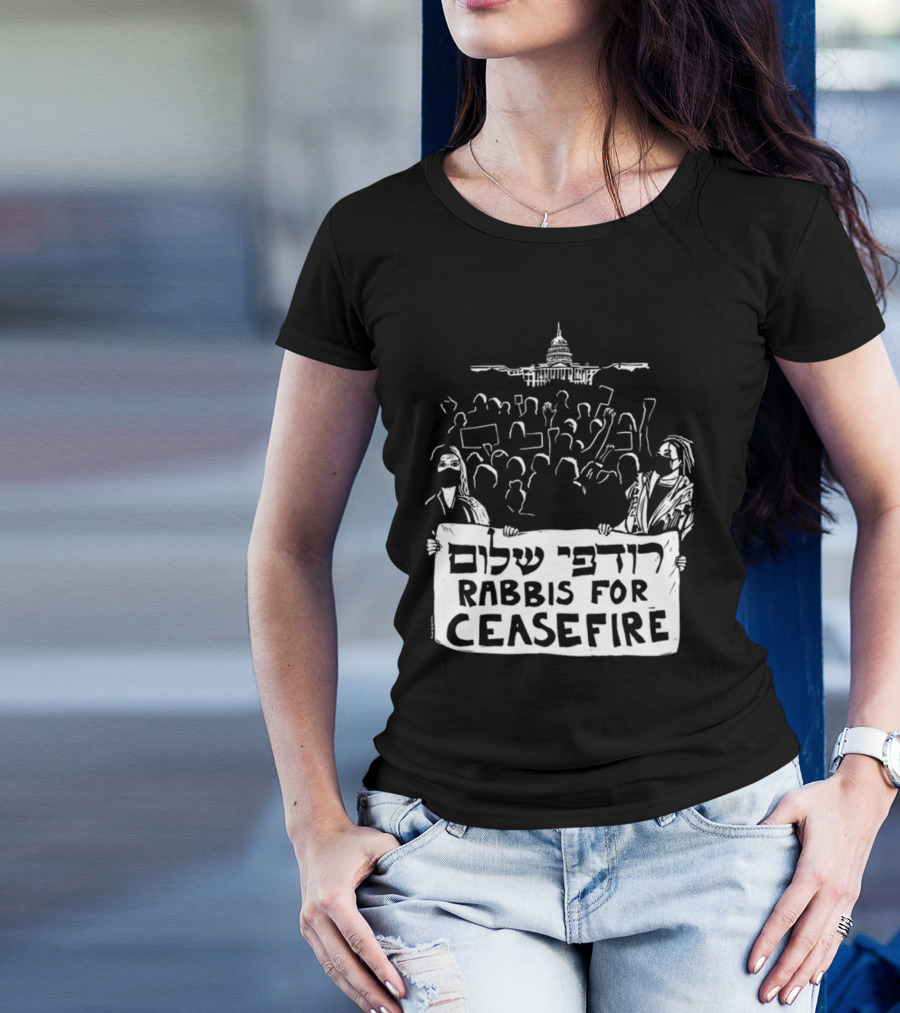 Rabbis For Ceasefire Hebrew Text Protest And Capitol Building T-Shirt