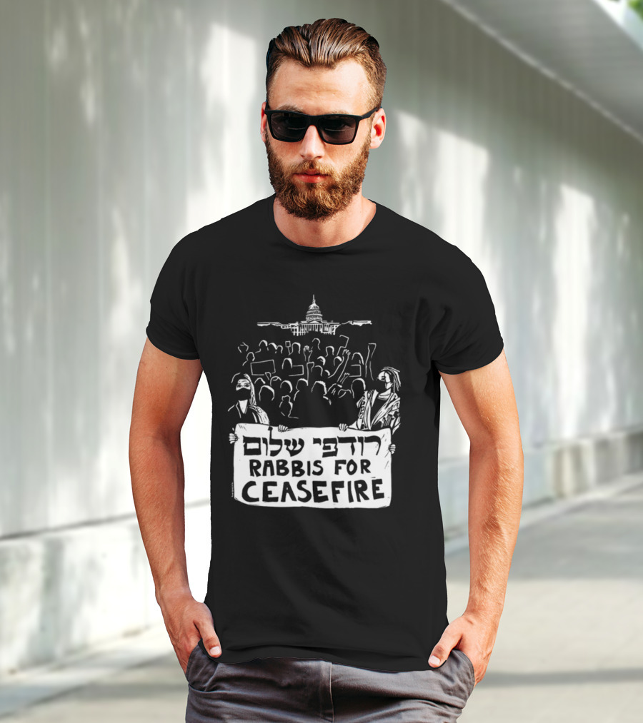 Rabbis For Ceasefire Hebrew Text Protest And Capitol Building T-Shirt