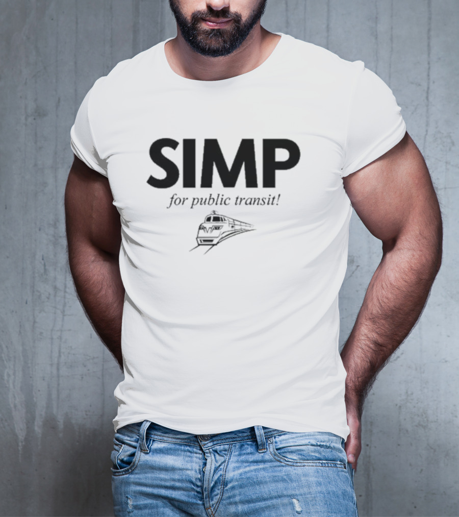 SIMP For Public Transit With Train T-Shirt