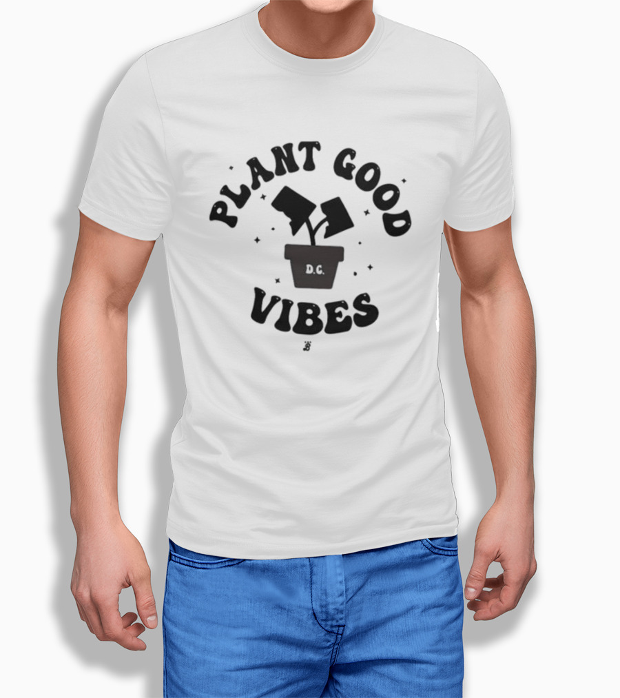 Plant Good Vibes D.C T-Shirt