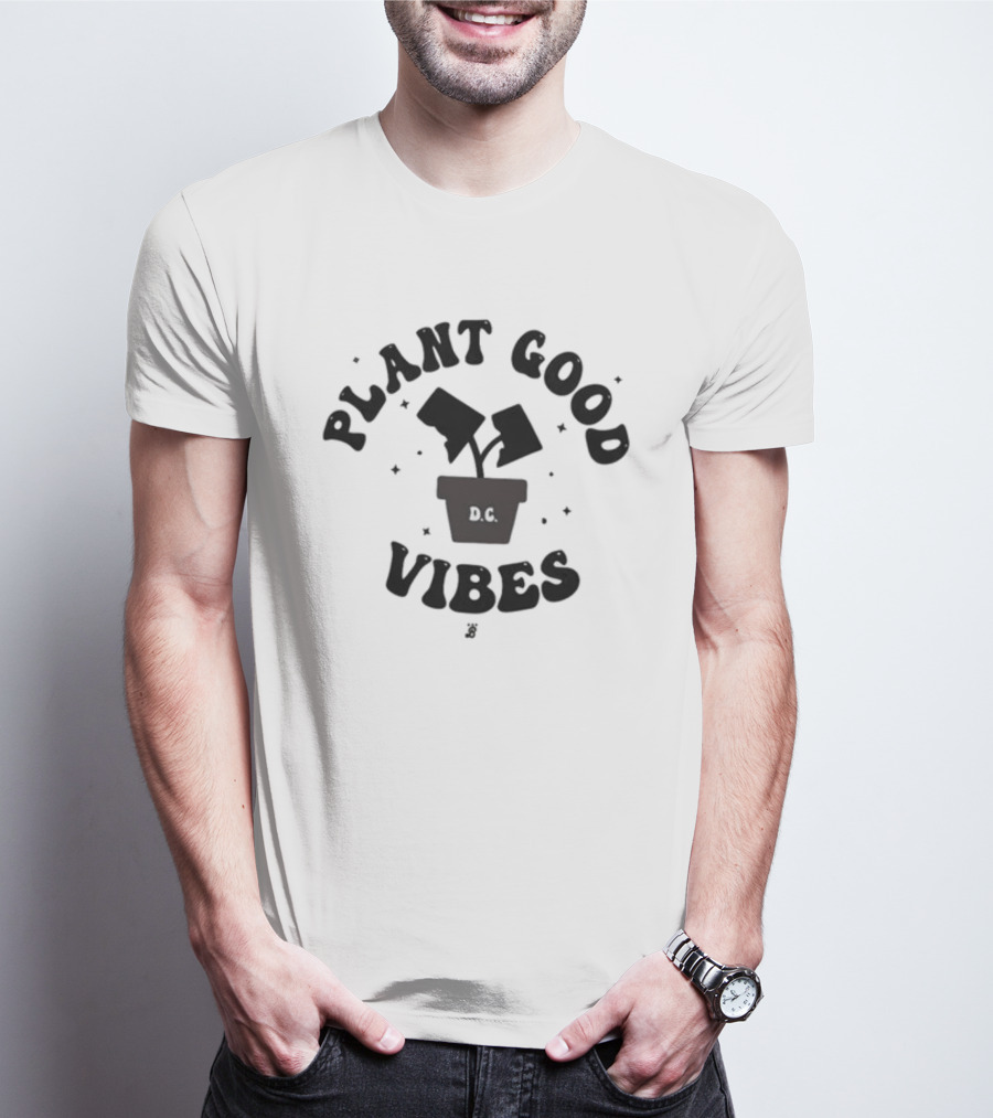Plant Good Vibes D.C T-Shirt