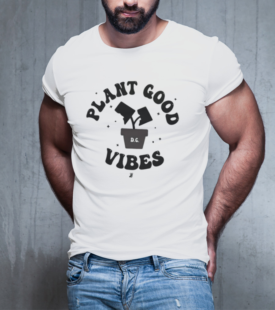 Plant Good Vibes D.C T-Shirt
