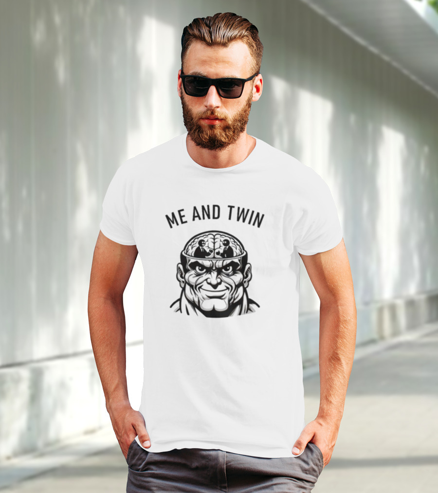 Hvyapprl Me And Twin Brain T-Shirt