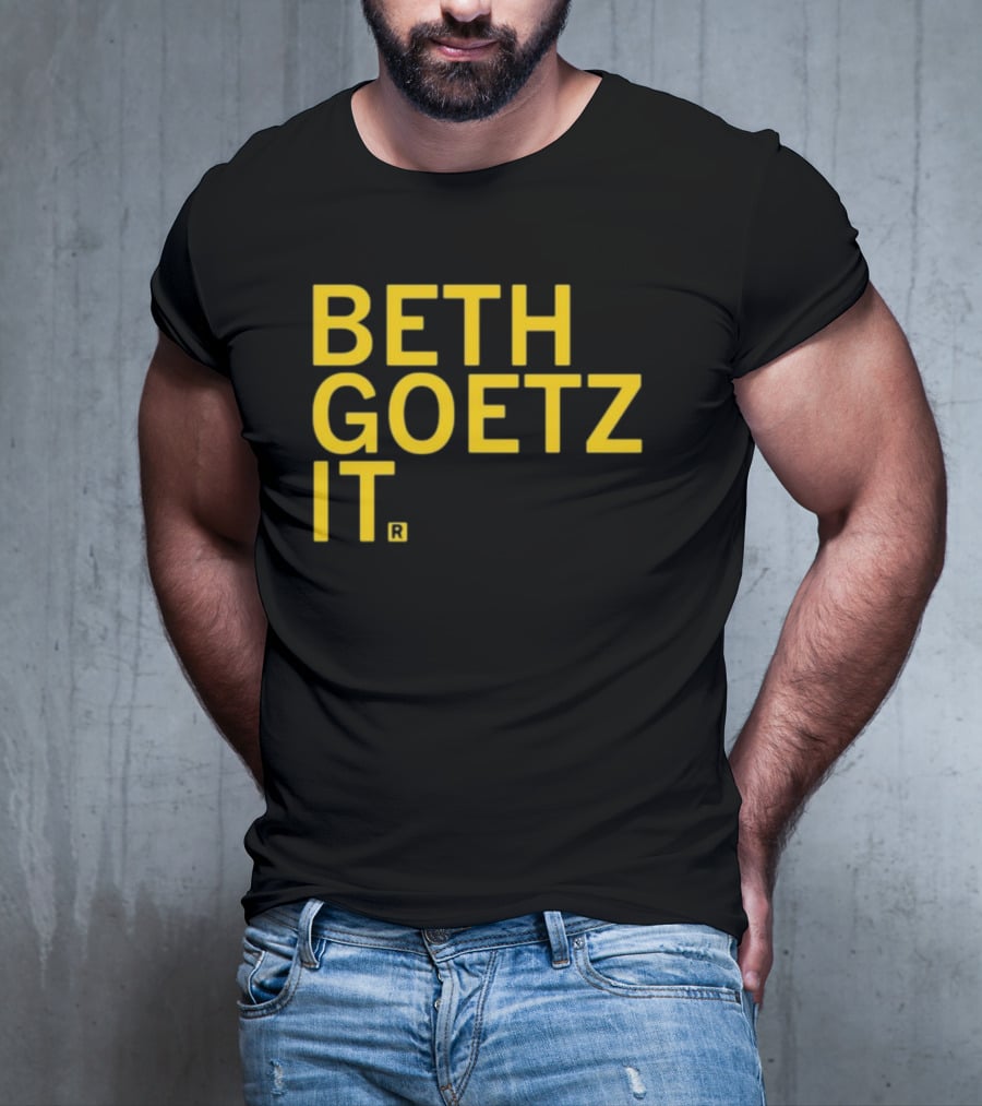 BETH GOETZ IT T-Shirt