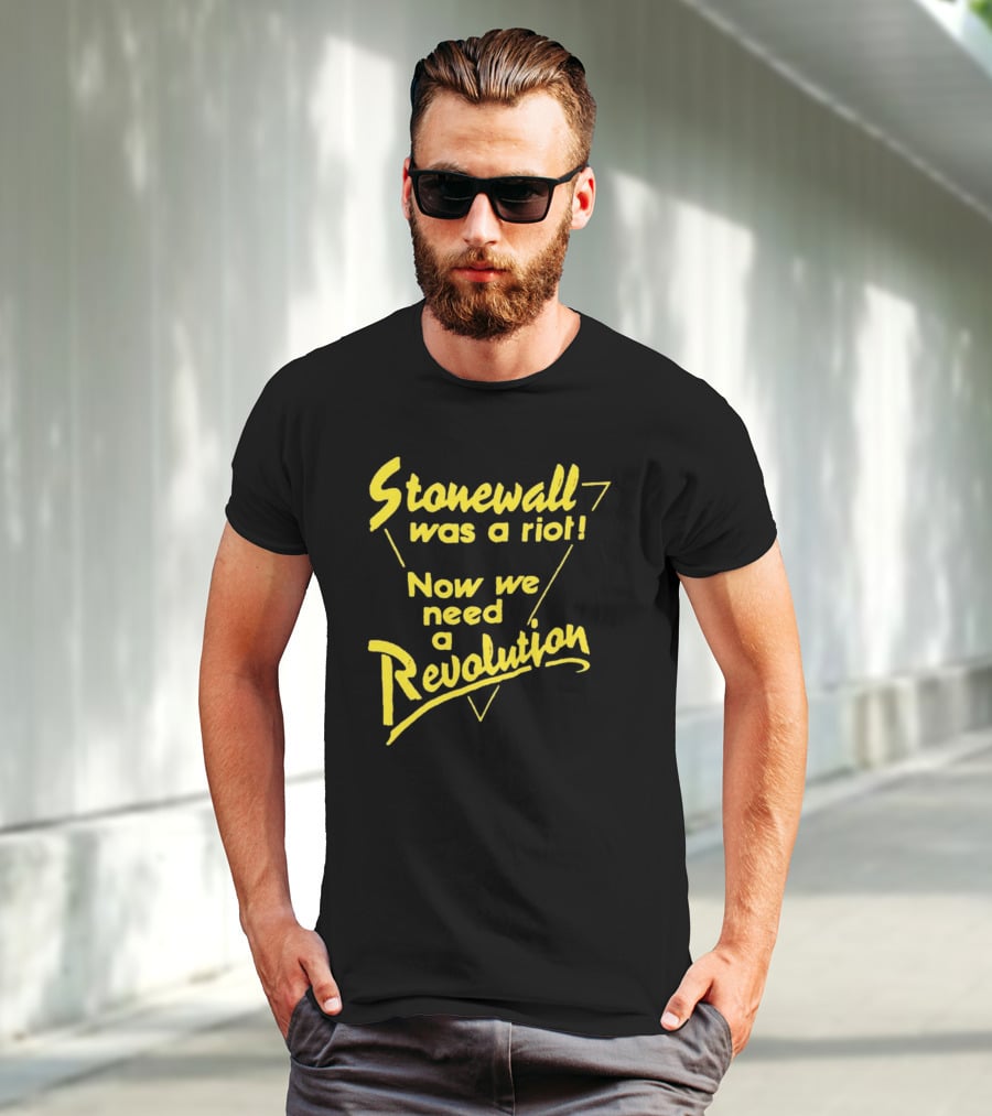 Stonewall Was A Riot Now We Need A Revolution Retro Gay Pride T-Shirt