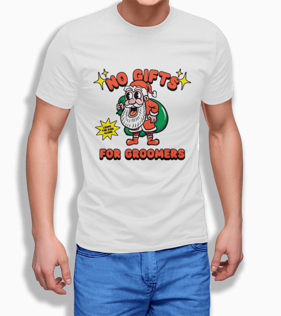 No Gifts For Groomers Christmas Gaysagainstgroomers Santa Leave The Kids Alone T-Shirt