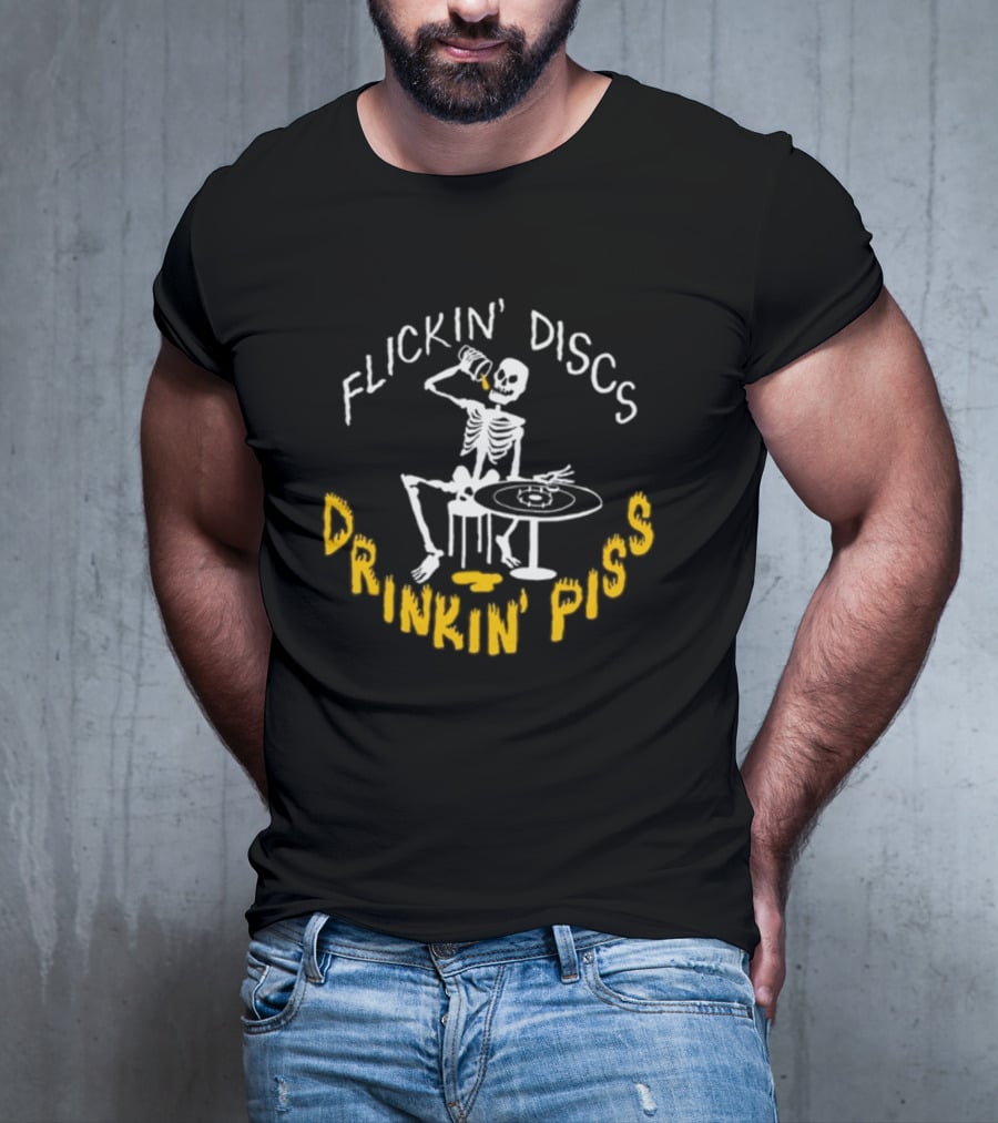 Flickin Discs Drinkin Piss Skeleton Holding Bottle And Disc T-Shirt