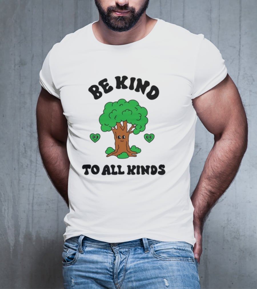 Sid The Visual Kid Be Kind To All Kinds With Smiling Tree And Hearts T-Shirt