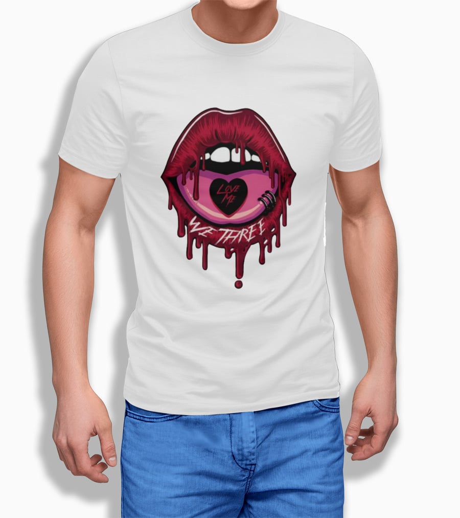 We Three Love Me Dripping Lips Heart Tattoo T-Shirt