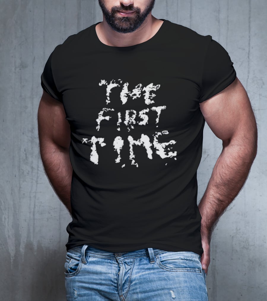 Tkl The First Time T-Shirt