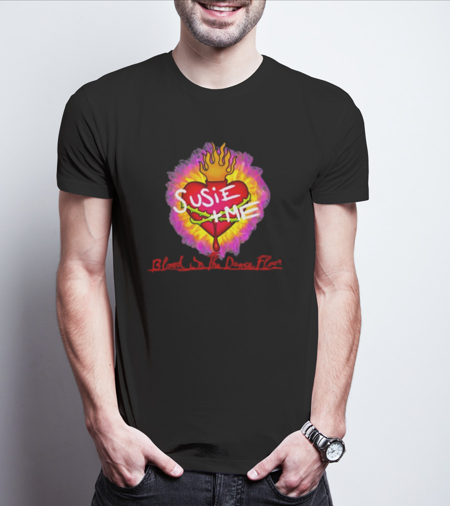 Susie Me Heart With Flames Blood On The Dance Floor T-Shirt