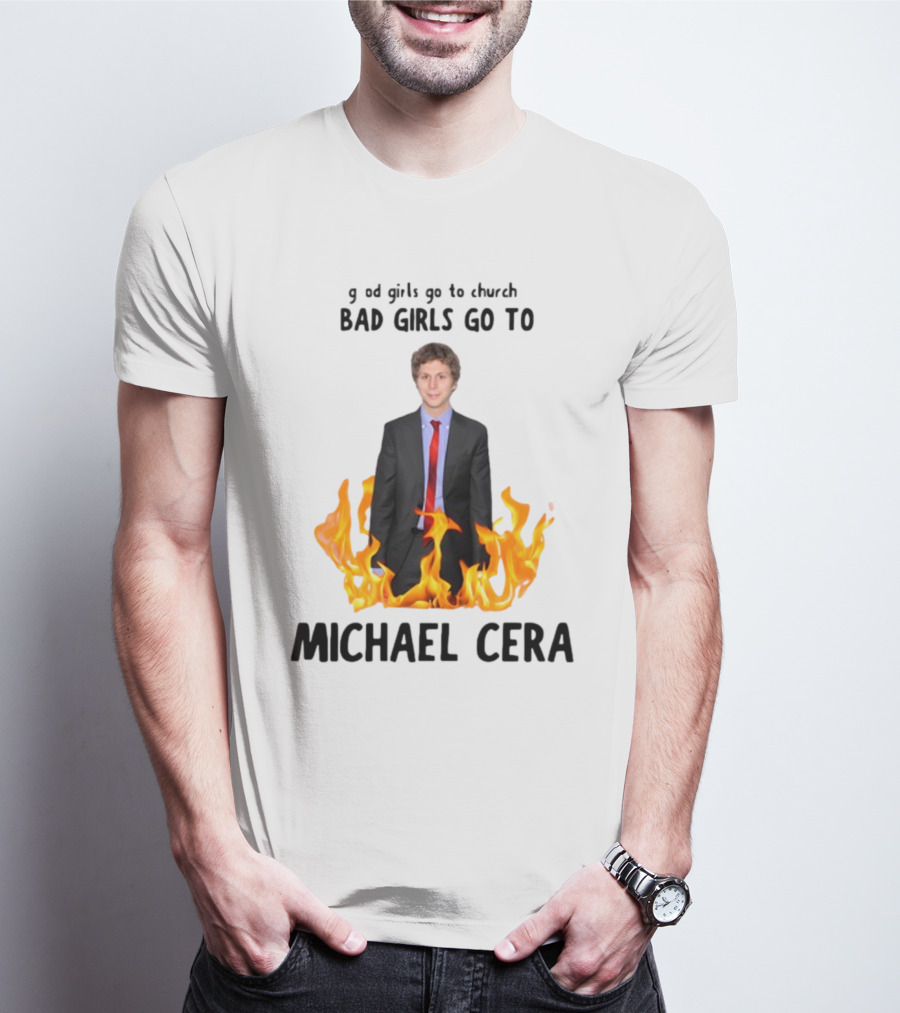 Bad Girls Go To Michael Cera Flame Suit T-Shirt