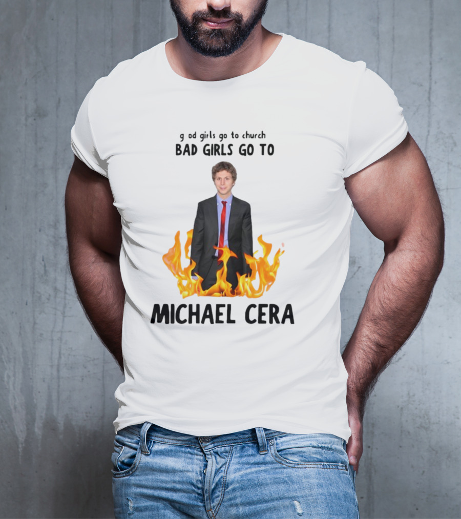 Bad Girls Go To Michael Cera Flame Suit T-Shirt