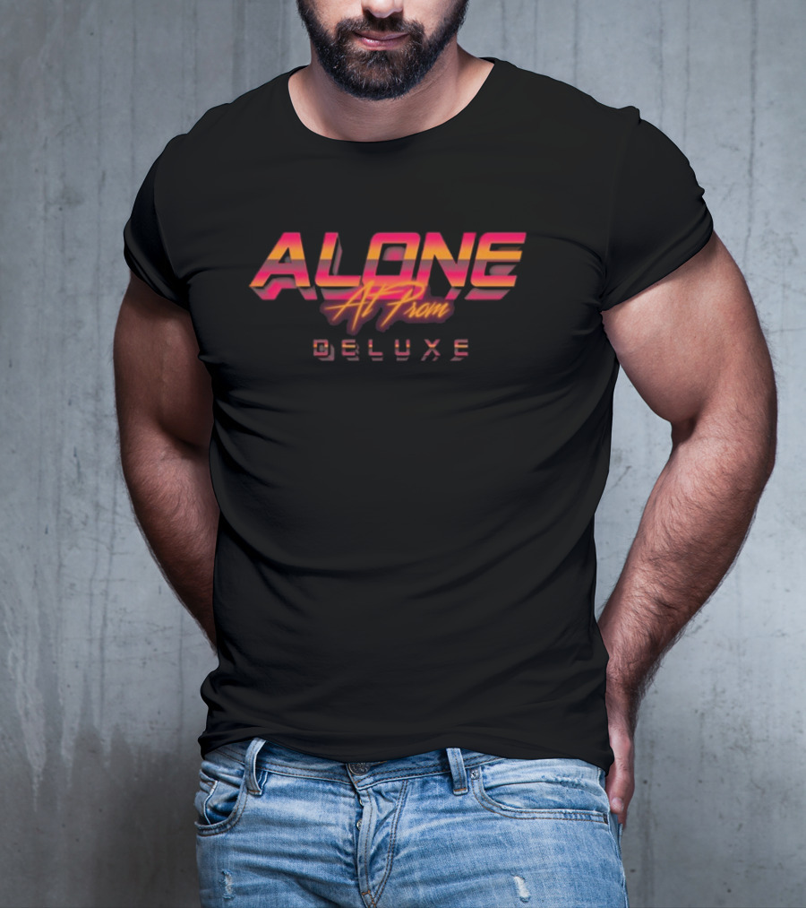 Alone At Prom Deluxe Retro 3D Neon Text T-Shirt