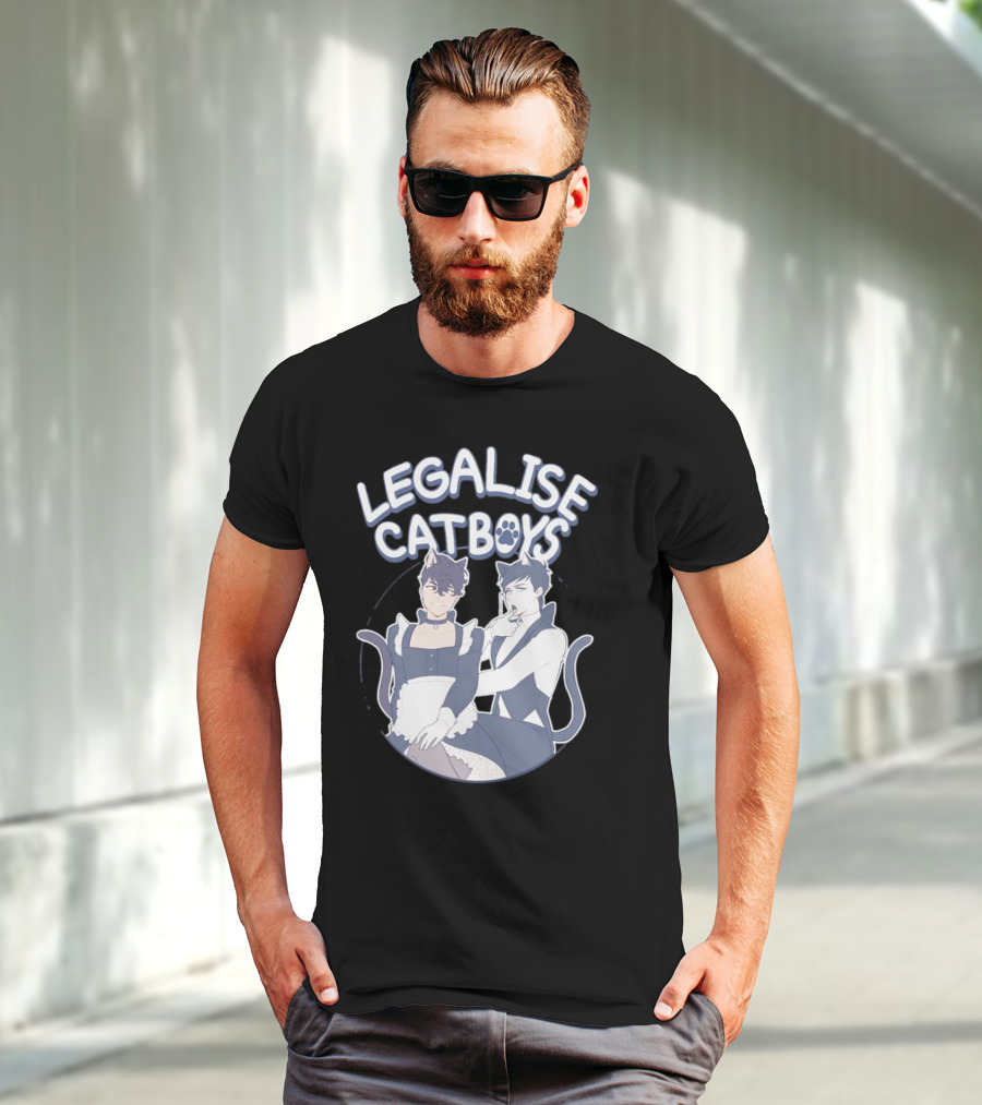 Legalise Catboys Anime Style Characters With Cat Ears And Tails T-Shirt