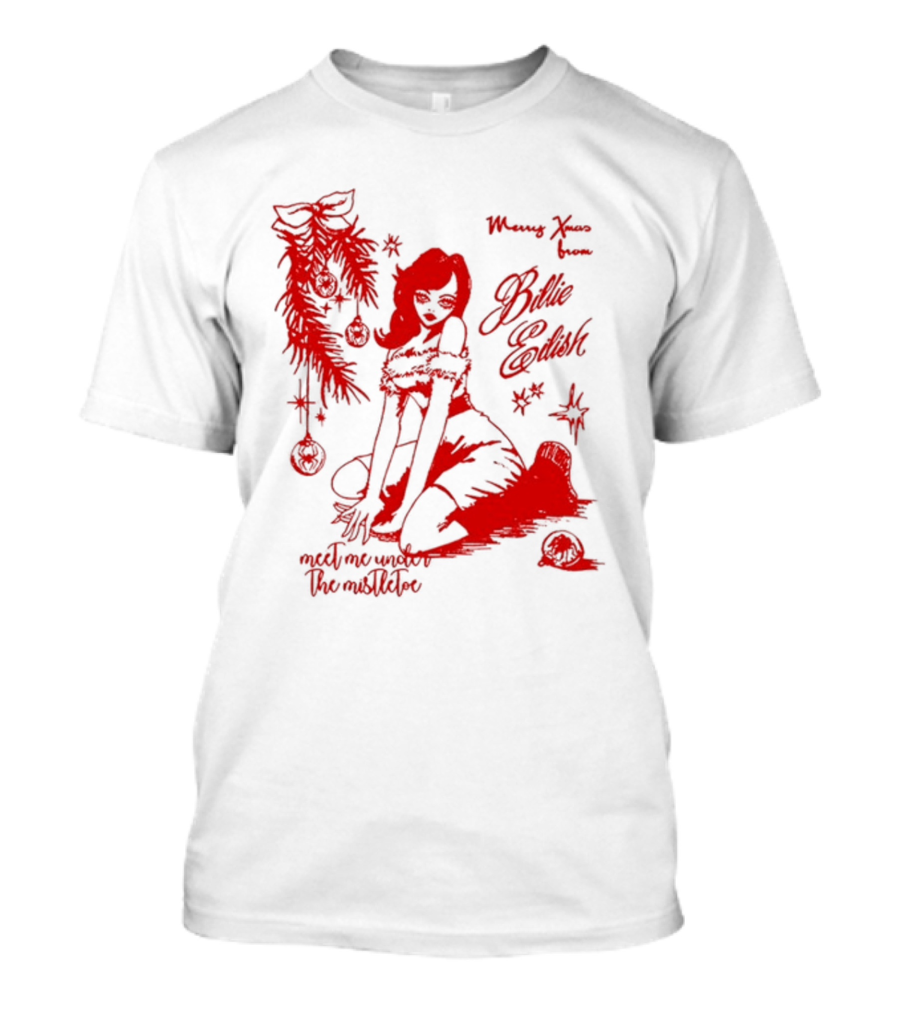 Merry Xmas From Billie Eilish Meet Me Under The Mistletoe T-Shirt