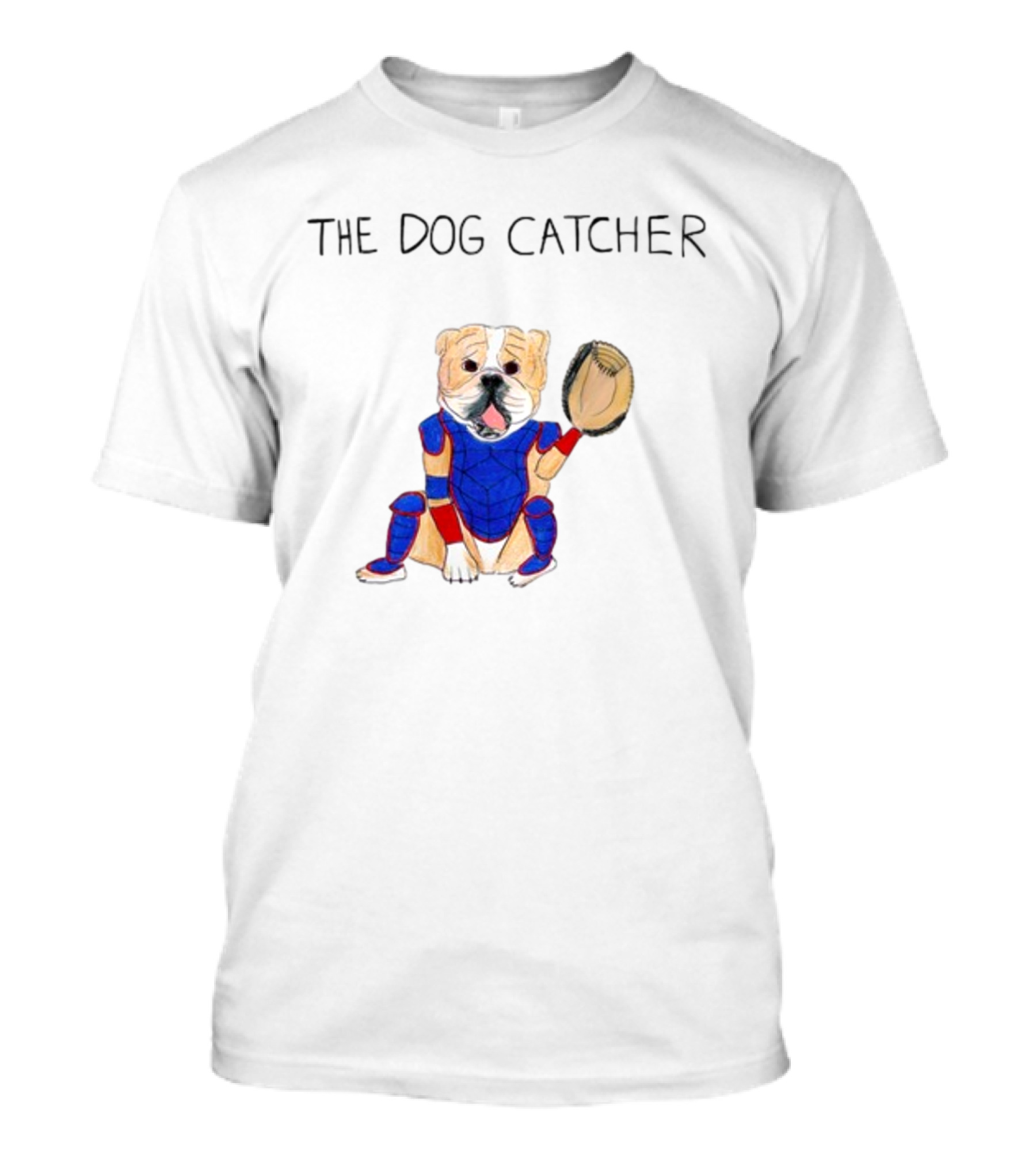 Dave Portnoy The Dog Catcher Catcher's Mitt Dog T-Shirt