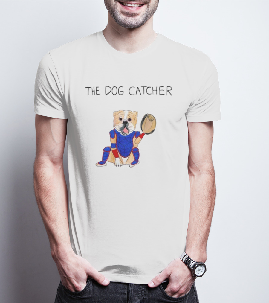 Dave Portnoy The Dog Catcher Catcher's Mitt Dog T-Shirt