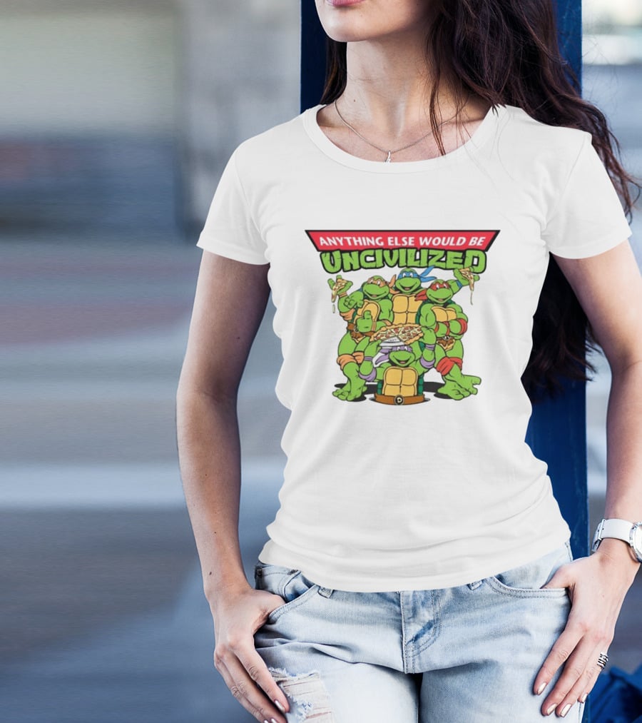 Teenage Mutant Ninja Turtles Anything Else Would Be Uncivilized Pizza Power T-Shirt