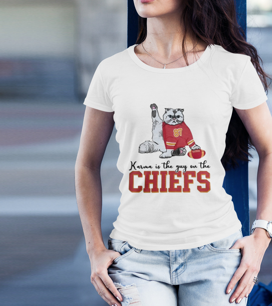 Karma Is The Guy On The Chiefs 87 Cat Football T-Shirt