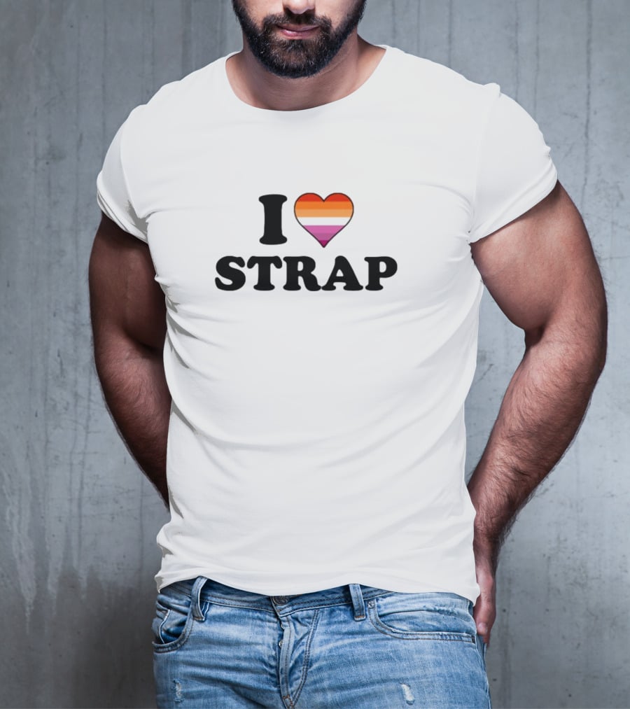 I Heart Strap Lesbian Pride Rainbow Heart T-Shirt