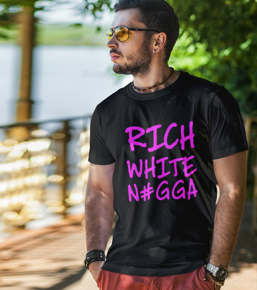 RICH WHITE N#GGA Text In Pink T-Shirt